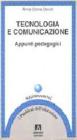 Tecnologia e comunicazione. Appunti pedagogici