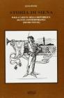 Storia di Siena. Dalla caduta della Repubblica di Siena all'et� contemporanea (secoli XVI-XX)