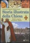 Storia illustrata della Chiesa Storia illustrata della Chiesa