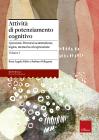 Attivitą di potenziamento cognitivo vol.1 Attivitą di potenziamento cognitivo vol.1