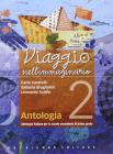 Viaggio nell'immaginario. Antologia italiana. Con laboratorio e progetti. Con espansione online. Per la Scuola media vol.2