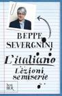 L' italiano. Lezioni semiserie L' italiano. Lezioni semiserie