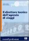 Il direttore tecnico dell'agenzia di viaggi Il direttore tecnico dell'agenzia di viaggi