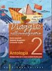 Viaggio nell'immaginario. Antologia italiana. Con letteratura. Con espansione online. Per la Scuola media vol.2