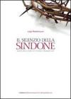 Il silenzio della Sindone. Analisi della morte di un uomo chiamato Ges�