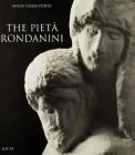 La Piet� Rondanini. Ediz. inglese