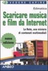 Scaricare musica e film da Internet