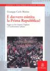 � davvero esistita la prima Repubblica?