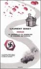 HHhH. Il cervello di Himmler si chiama Heydrich HHhH. Il cervello di Himmler si chiama Heydrich