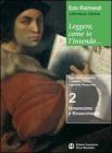 Leggere, come io l'intendo. Con espansione online. Ediz. rossa. Per le Scuole superiori vol.2