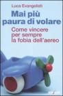 Mai pi� paura di volare. E-book
