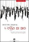 L' osso di Dio