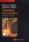 Nostalgia del Paradiso. Il giardino medievale Nostalgia del Paradiso. Il giardino medievale
