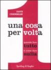 Una cosa per volta