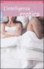 L' intelligenza erotica L' intelligenza erotica