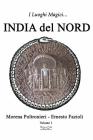 I luoghi magici dell'India del Nord vol.1