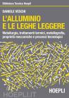 L' alluminio e le leghe leggere