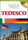 Migliora il tuo tedesco. Esercizi pratici Con CD Audio