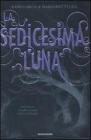 La sedicesima luna La sedicesima luna