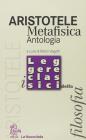 La metafisica. Antologia
