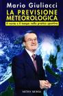 La previsione meteorologica. Il vento e il tempo nella pratica sportiva