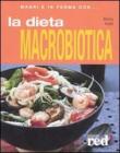 La dieta macrobiotica La dieta macrobiotica