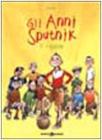 Il rigore. Gli anni Sputnik vol.1