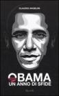 Obama. Un anno di sfide