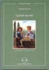 I grandi racconti. Per le Scuole superiori