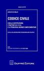 Codice civile. Con la Costituzione, i Trattati U.E. e C.E. e le principali norme complementari