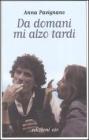 Da domani mi alzo tardi