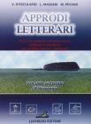 Approdi letterari. Percorsi modulari di letteratura italiana e straniera. Per le Scuole superiori vol.2