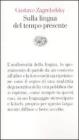 Sulla lingua del tempo presente Sulla lingua del tempo presente