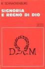 Signoria e regno di Dio. Uno studio di teologia biblica