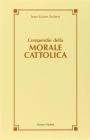 Compendio della morale cattolica