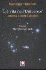 C'� vita nell'universo? La scienza e la ricerca di altre civilt�