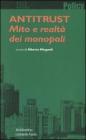 Antitrust. Mito e realtą dei monopoli Antitrust. Mito e realtą dei monopoli
