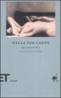 Nella tua carne. Racconti erotici Nella tua carne. Racconti erotici