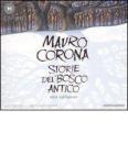Storie del bosco antico. Audiolibro. CD Audio. Con libro