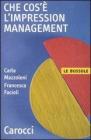 Che cos'è l'impression management Che cos'è l'impression management