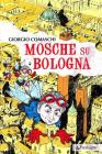 Mosche su Bologna