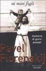 Ai miei figli. Memorie di giorni passati Ai miei figli. Memorie di giorni passati