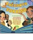 Ti racconto un sorriso. Con CD Audio