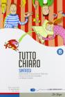 Tutto chiaro. Vol. B. Con espansione online. Per la Scuola media