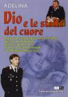 Dio e le stelle del cuore. Quattro anni leggendari contro ii traffico di esseri umani Dio e le stelle del cuore. Quattro anni leggendari contro ii traffico di esseri umani