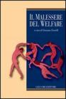 Il malessere del welfare Il malessere del welfare