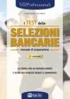I test delle selezioni bancarie. Manuale di preparazione