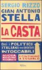 La casta. Perch� i politici italiani continuano a essere intoccabili. E-book