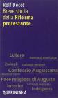 Breve storia della riforma protestante