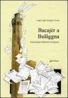 Bacaj�r a Bulaggna. Fraseologia dialettale bolognese